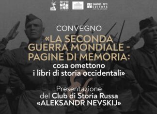 Il Convegno Internazionale “La Seconda Guerra Mondiale – pagine della storia: cosa ommettono i libri di storia occidentali”